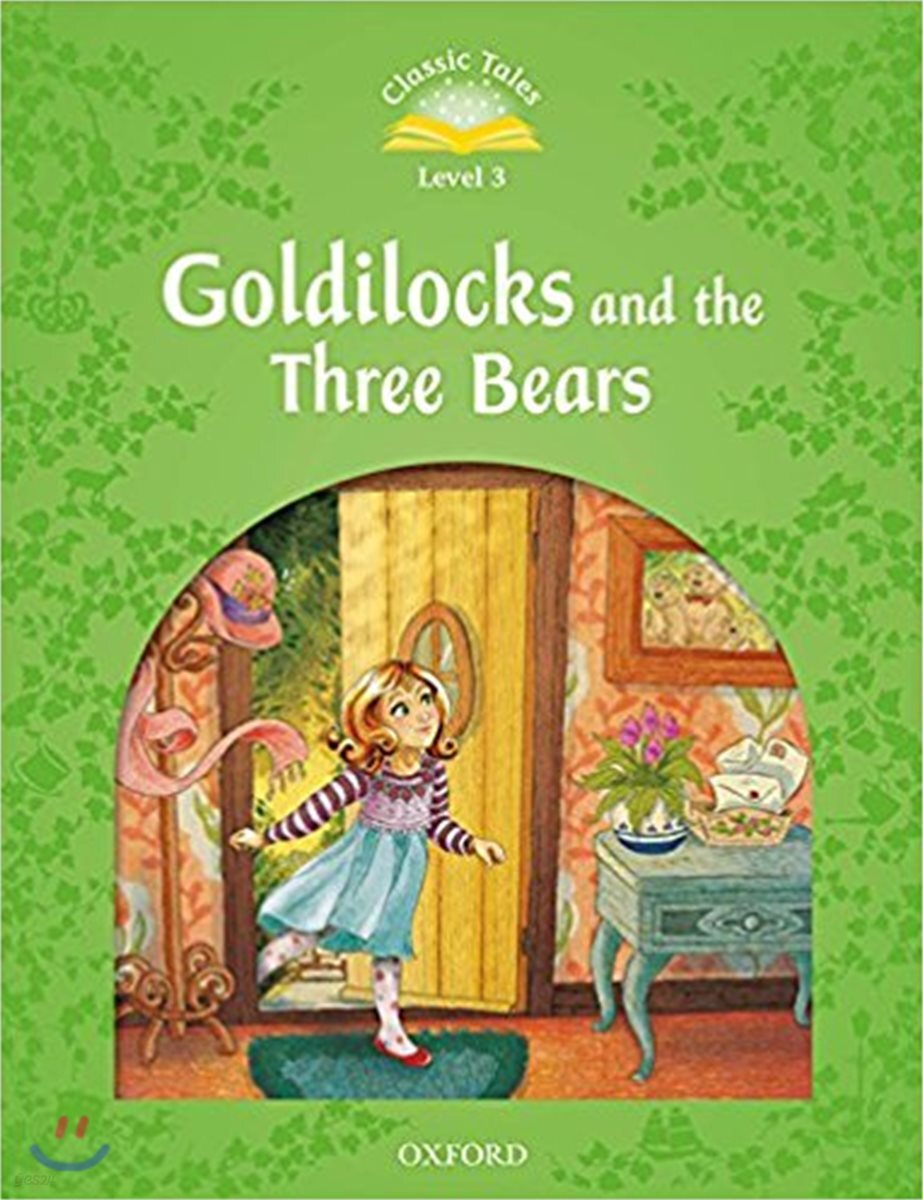 Classic Tales Second Edition: Level 3: Goldilocks and the Three Bears Audio Pack
