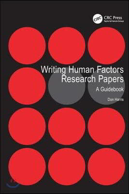 Writing Human Factors Research Papers: A Guidebook