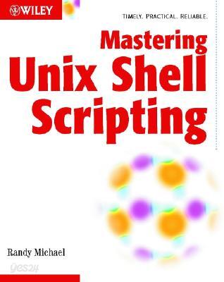 Mastering Unix Shell Scripting