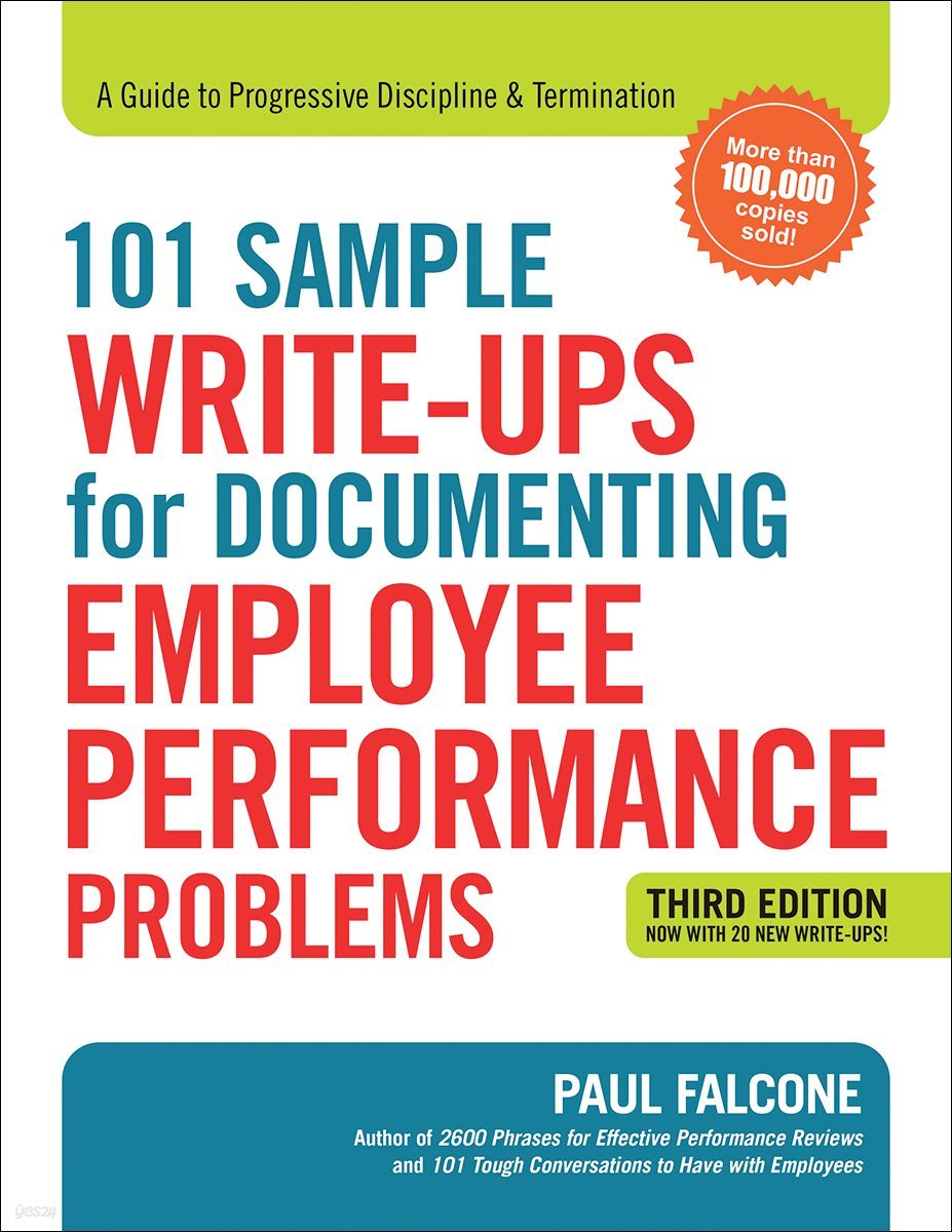 101 Sample Write-Ups for Documenting Employee Performance Problems