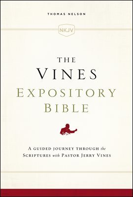 The NKJV, Vines Expository Bible, Ebook