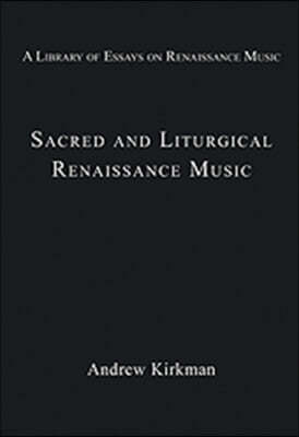 Sacred and Liturgical Renaissance Music