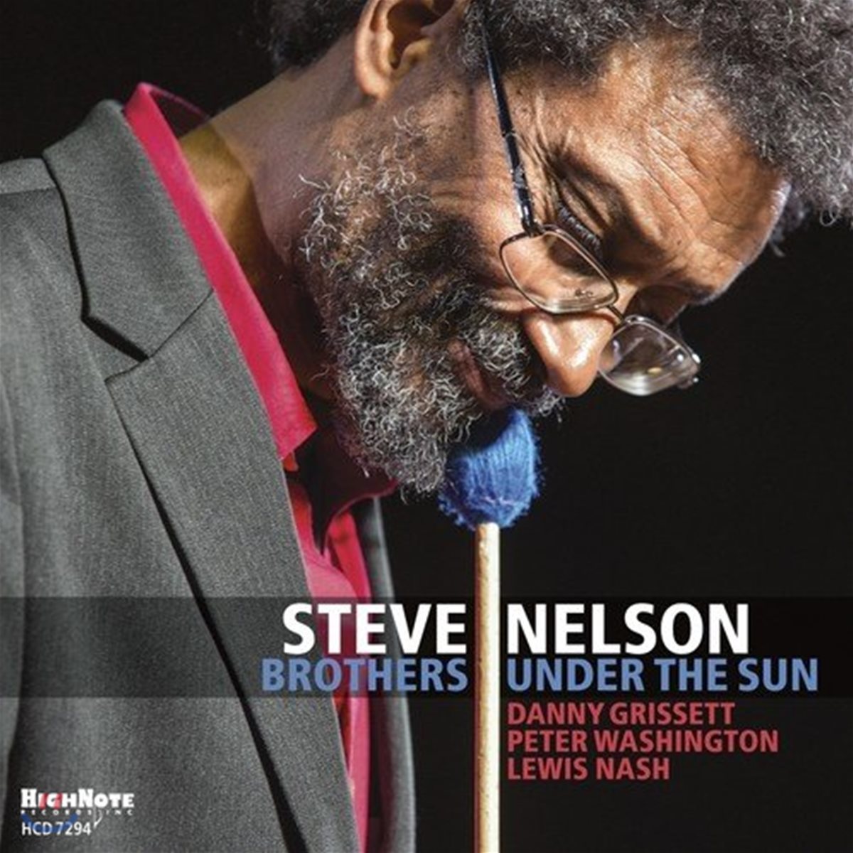 Steve Nelson (스티브 넬슨) - Brothers Under the Sun