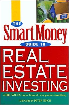 The SmartMoney Guide to Real Estate Investing