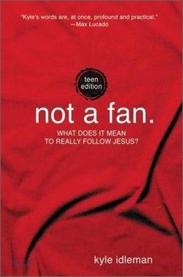 Not a Fan : Teen Edition