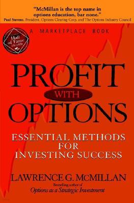 Profit with Options: Essential Methods for Investing Success