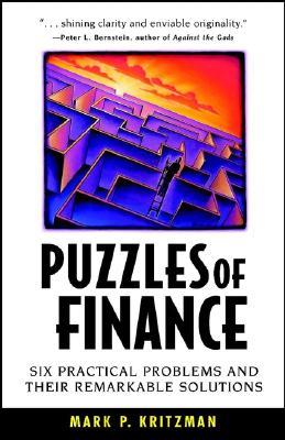 Puzzles of Finance: Six Practical Problems and Their Remarkable Solutions