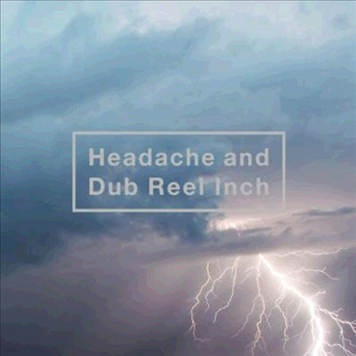 Kuroyume () - Headache And Dub Reel Inch (CD+DVD)