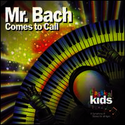 Susan Hammond (Classical Kids) - Mr. Bach Comes to Call (CD)