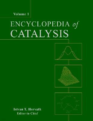 Encyclopedia of Catalysis