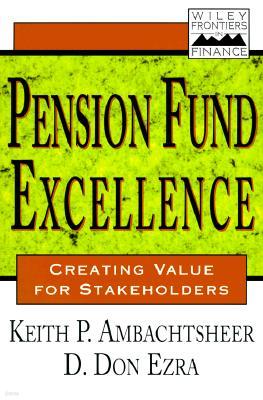 Pension Fund Excellence: Creating Value for Stockholders