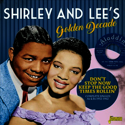Shirley & Lee - Golden Decade: Don't Stop Now Keep The Good Times Rollin': Complete Singles As & Bs 1952-1962 (2CD)