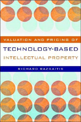 Valuation and Pricing of Technology-Based Intellectual Property with CDROM
