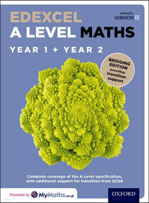 The Edexcel A Level Maths: Year 1 and 2: Bridging Edition
