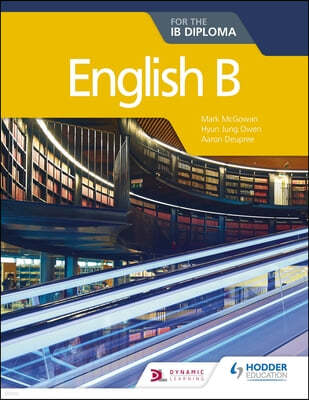 English B for the Ib Diploma: Hodder Education Group