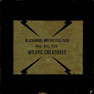 Black Rebel Motorcycle Club - Wrong Creatures (Gatefold)(Vinyl)(2LP)