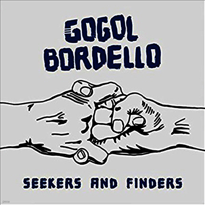 Gogol Bordello — Seekers & Finders (Gatefold) 앨범 커버