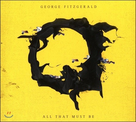 George Fitzgerald ( ) - All That Must Be