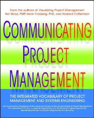 Communicating Project Management: The Integrated Vocabulary of Project Management and Systems Engineering