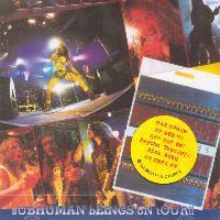 Skid Row - Subhuman Beings On Tour ! 