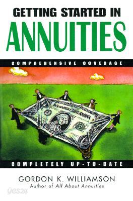 Getting Started in Annuities