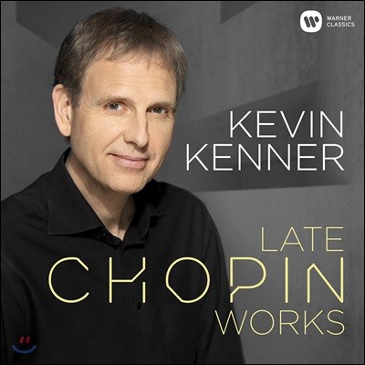 Kevin Kenner  ı ǰ (Late Chopin Works)