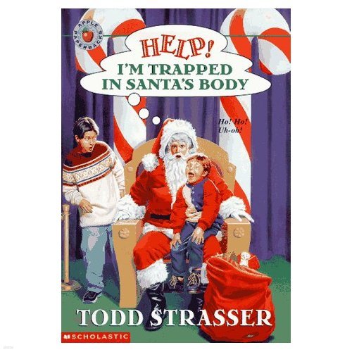 Help! I'm Trapped in Santa's Body (Help! I'm Trapped Series)