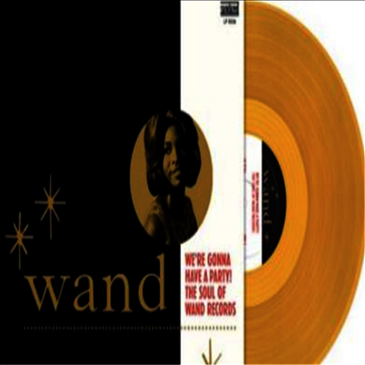 Various Artists — We're Gonna Have A Party! The Soul Of Wand Records 앨범 커버