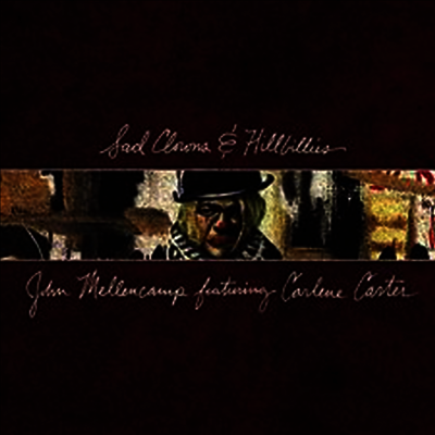 John Mellencamp,John Cougar Mellencamp — Sad Clowns & Hillbillies 앨범 커버