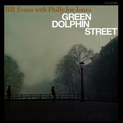 Bill Evans,Philly Joe Jones — Green Dolphin Street (Remastered)(Bonus Track) 앨범 커버