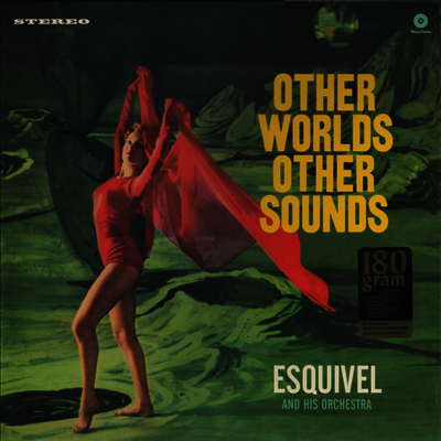 Esquivel & His Orchestra — Other Worlds, Other Sounds 앨범 커버