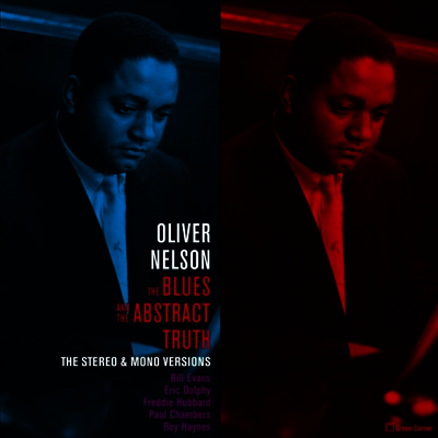 Oliver Nelson — Blues and the Abstract Truth (Remastered)(Stereo & Mono Versions) 앨범 커버