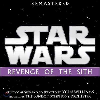 스타워즈 에피소드 3 - 시스의 복수 영화음악 (Star Wars: Revenge Of The Sith OST by John Williams 존 윌리엄스) [Remastered]