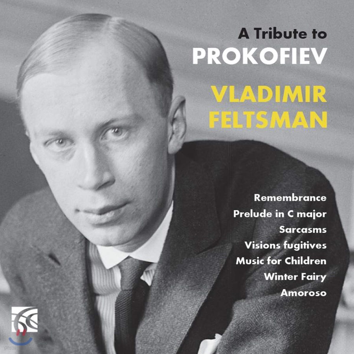 Vladimir Feltsman 프로코피에프: 피아노 작품집 - 블라디미르 펠츠만 (A Tribute to Prokofiev)