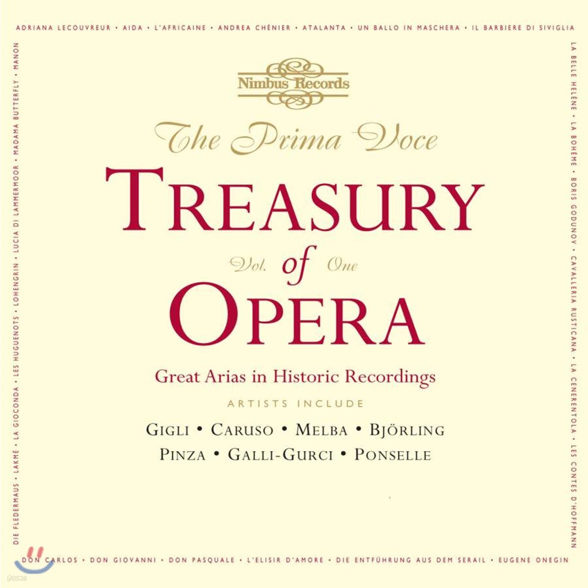 오페라 아리아 명연주 1집 (The Prima Voce Treasury of Opera, Volume 1 - Great Arias in Historic Recordings)