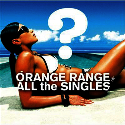 Orange Range (오렌지 레인지) - All The Singles (CD+DVD)(Limited Edition)