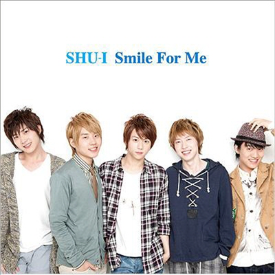  (Shu-I) - Smile For Me (Single)(CD+DVD)(Ϻ)