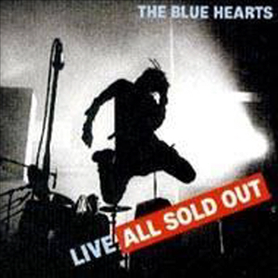 The Blue Hearts (  ) - Live All Sold Out (Remastered)(CD)