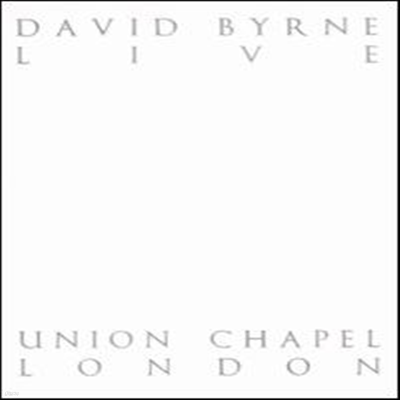 David Byrne - David Byrne - Live at Union Chapel (DVD)(2004)