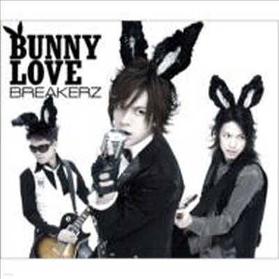 Breakerz (극Ŀ) - Bunny Love / Real Love 2010 (Single)(CD+DVD)(Limited Edition A)