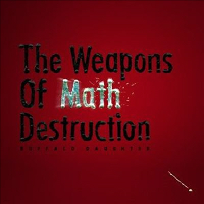 Buffalo Daughter (ȷ ) - The Weapons Of Math Destruction (CD)