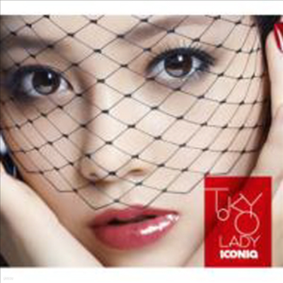 Iconiq (ڴ) - Tokyo Lady (Single)(CD)