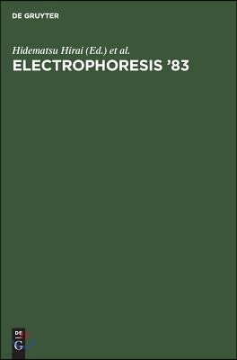 Electrophoresis '83