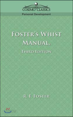 Foster's Whist Manual, Third Edition