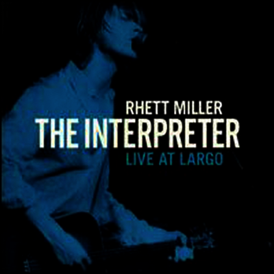Rhett Miller — Interpreter Live At Largo 앨범 커버