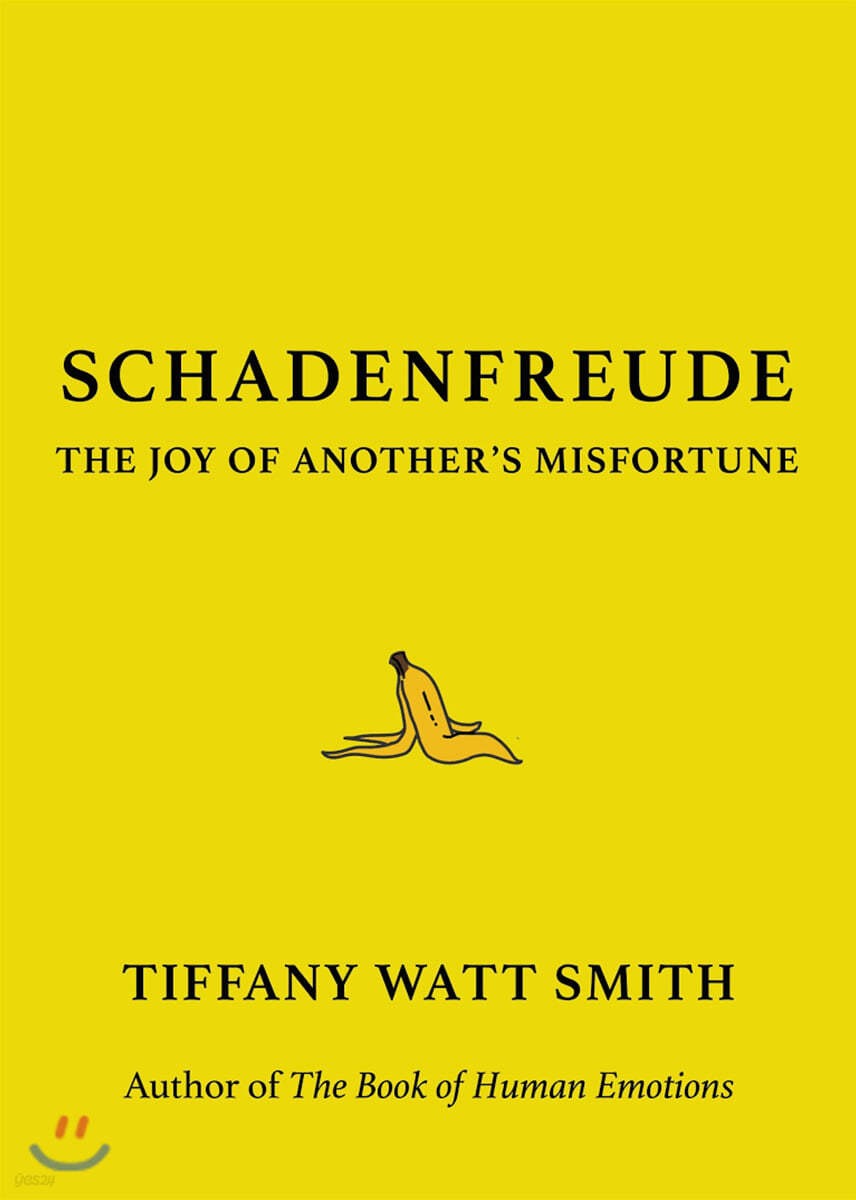Schadenfreude: The Joy of Another's Misfortune