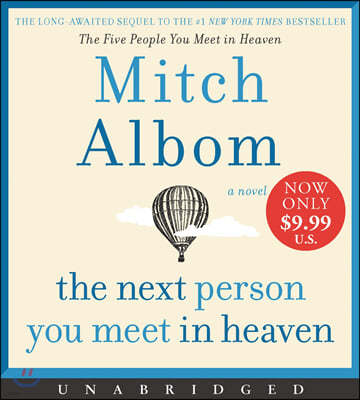 The Next Person You Meet in Heaven CD: The Sequel to the Five People You Meet in Heaven