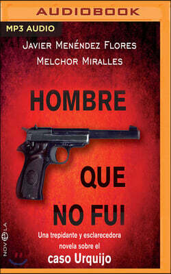 El hombre que no fui / The man I wanted to be