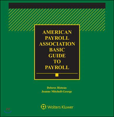 APA Basic Guide to Payroll: 2018 Edition