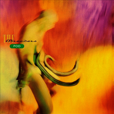 Breeders — Pod 앨범 커버